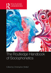 Book cover for Routledge Handbook of Sociophonetics